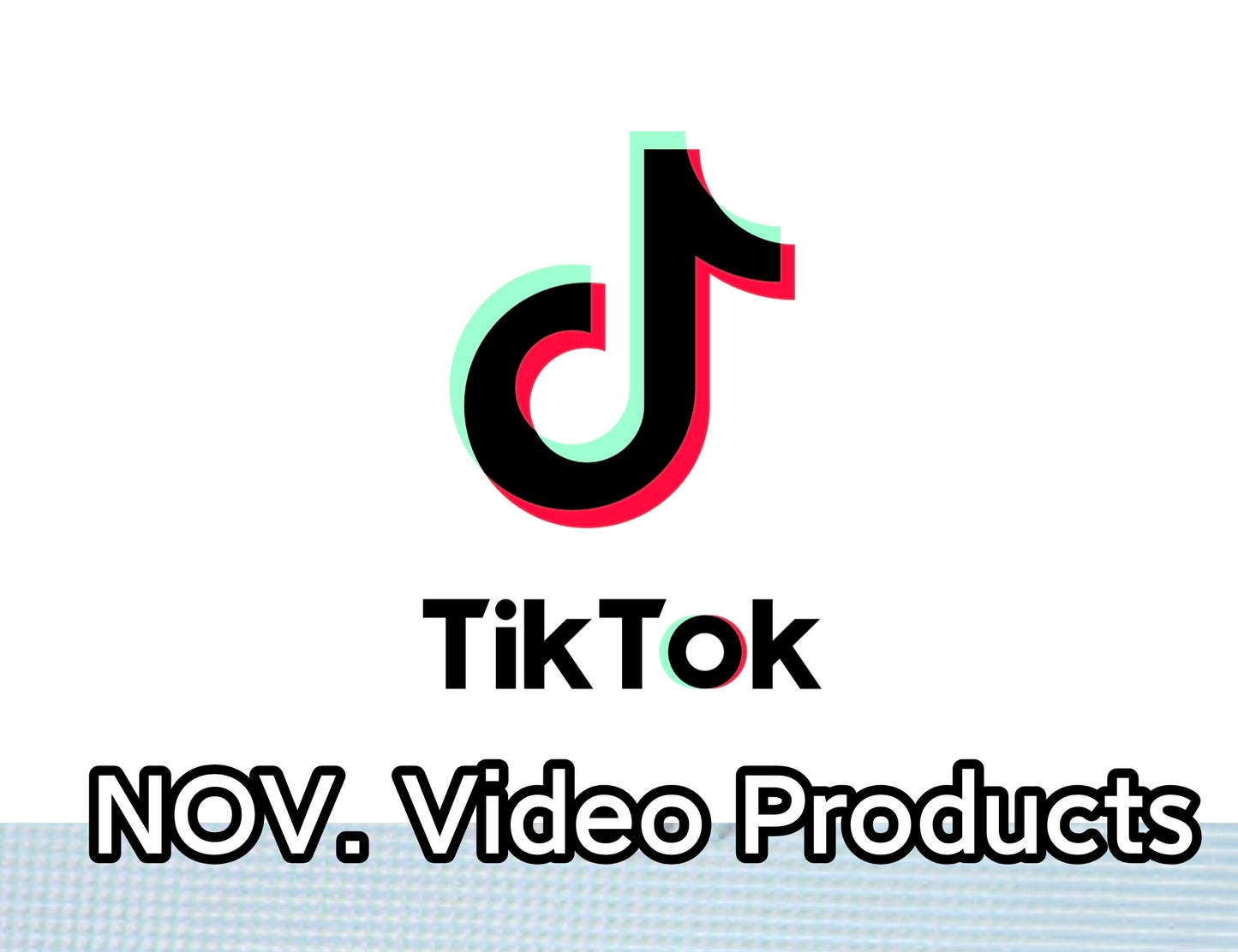 1. NOV. TK Video Products